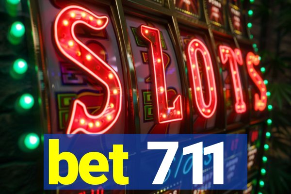 bet 711